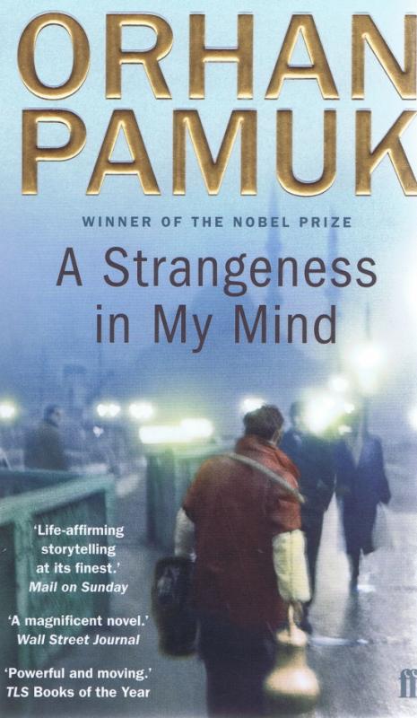 Kniha: A Strangeness in My Mind - Pamuk Orhan
