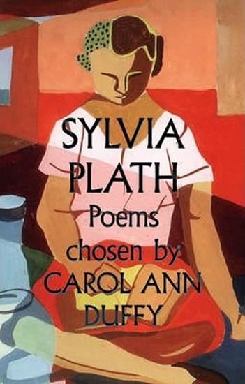 Kniha: Poems - Chosen by Carol Ann Duffy - Plathová Sylvia