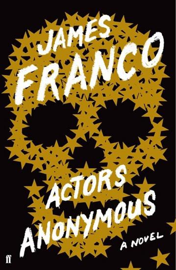 Kniha: Actors Anonymous - Franco James