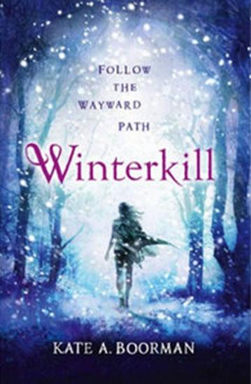 Kniha: Winterkill - Boormanová Kate A.