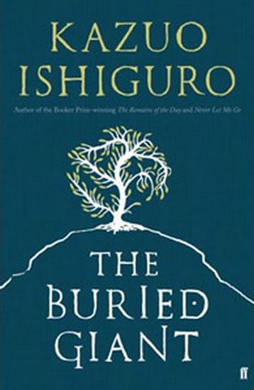 Kniha: The Buried Giant - Ishiguro Kazuo