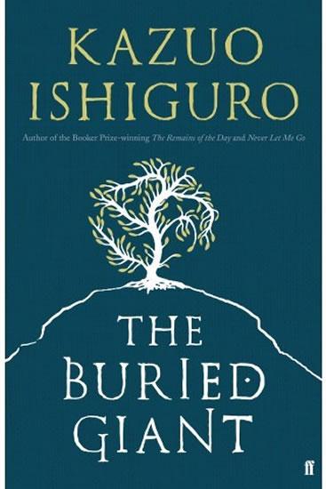 Kniha: The Buried Giant - Ishiguro Kazuo