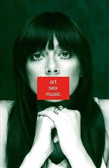 Kniha: Art Sex Music - Cregan-Reid Vybarr