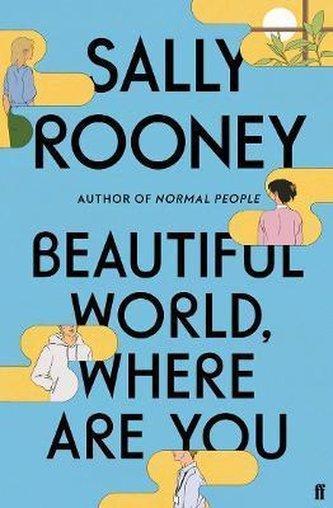 Kniha: Beautiful World, Where Are You - Rooney Sally
