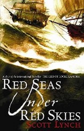 Kniha: Red Seas Under Red Skies - Lynch Scott