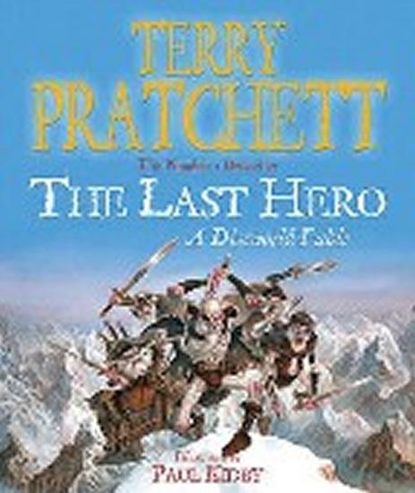 Kniha: The Last Hero - Pratchett Terry