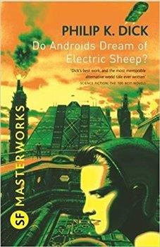 Kniha: Do Androids Dream Of Electric Sheep? - Dick, Philip K.