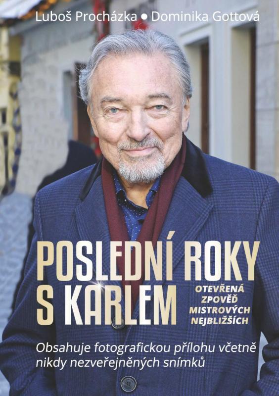 Kniha: Poslední roky s Karlem - Luboš Procházka