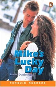 Mike's Lucky Day (Penguin Readers, Level 1)