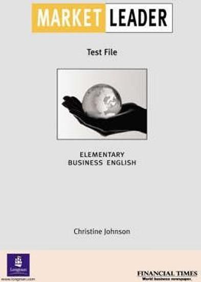 Kniha: Market Leader Elementary Test File : Business English  - Johnson Christine