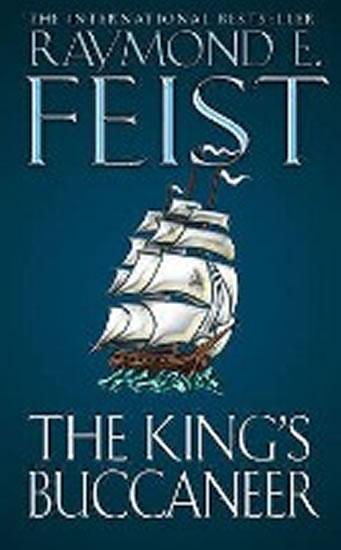 Kniha: The King’s Buccaneer - Feist Raymond E.