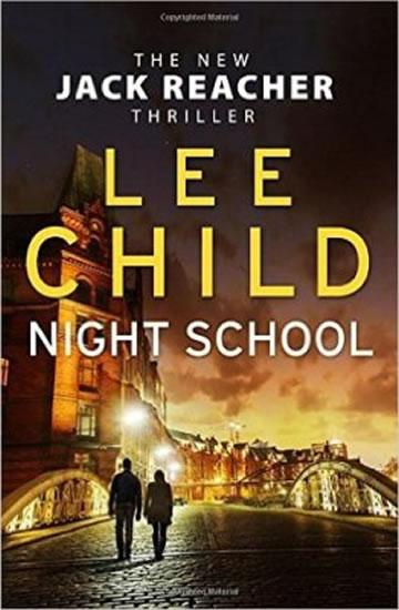 Kniha: Night School:Jack Reacher - Child Lee