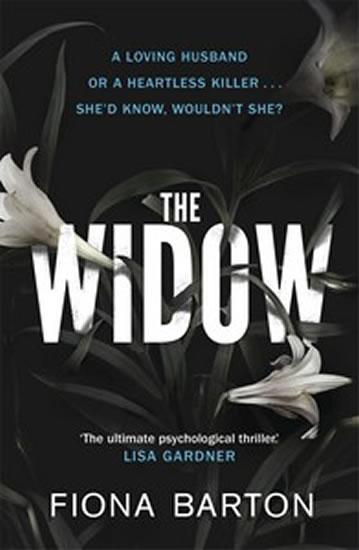 Kniha: The Widow - Barton Fiona
