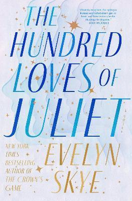 Kniha: The Hundred Loves of Juliet - Skye Evelyn