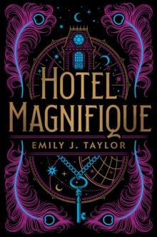 Kniha: Hotel Magnifique - J. Taylor Emily