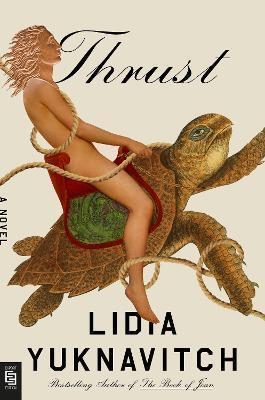 Kniha: Thrust : A Novel - Yuknavitch Lidia