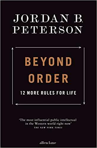 Kniha: Beyond Order : 12 More Rules for Life - Peterson Jordan B.