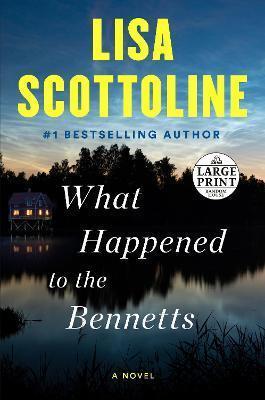 Kniha: What Happened to the Bennetts - Scottoline Lisa