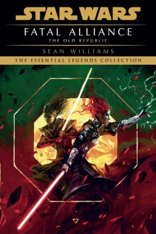 Kniha: Fatal Alliance: Star Wars Legends (The Old Republic) - Williams Sean