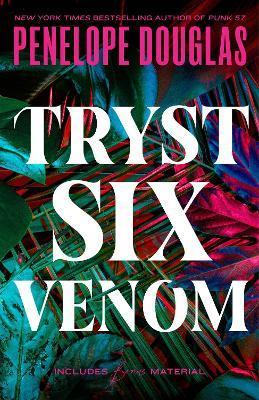 Kniha: Tryst Six Venom - Douglas Penelope