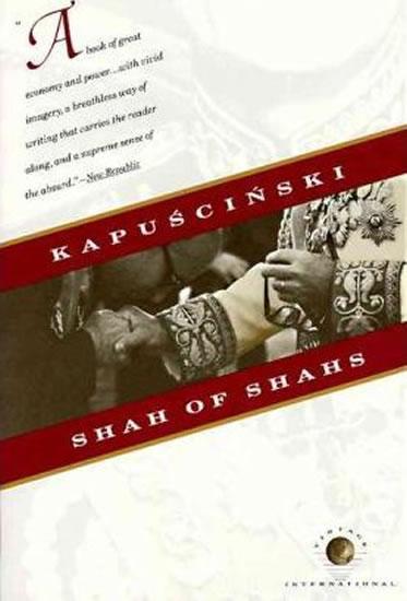 Kniha: Shah of shahs - Kapuscinski Ryszard