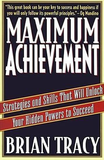 Kniha: Maximum Achievement : Strategies and Ski - Tracey Brian