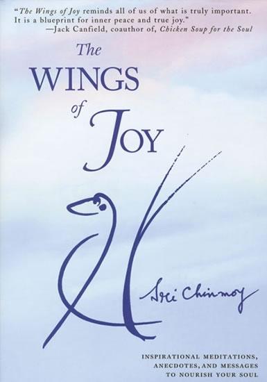 Kniha: The Wings of Joy+CD Flute Music - Chinmoy Sri