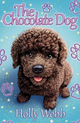 Kniha: The Chocolate Dog - Webbová Holly