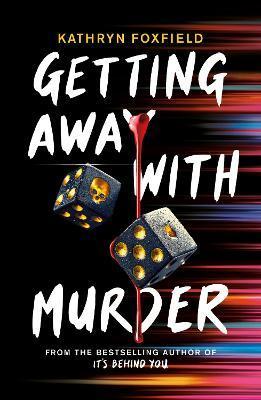 Kniha: Getting Away with Murder - Foxfieldová Kathryn