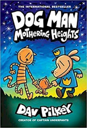 Kniha: Dog Man 10: Mothering Heights - Pilkey Dav