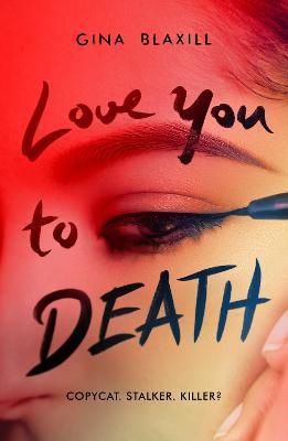 Kniha: Love You to Death - Blaxill Gina