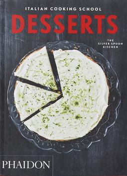 Kniha: Italian Cooking School Dessertsautor neuvedený
