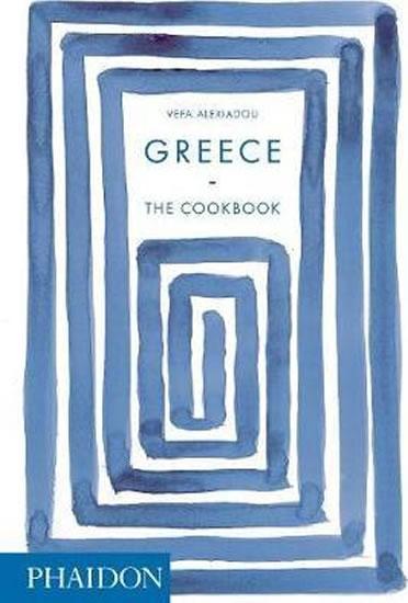 Kniha: Greece: The Cookbook - Alexiadou Vefa