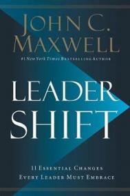 Leadershift : The 11 Essential Changes Every Leader Must Embrace
