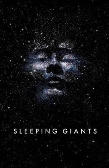 Kniha: Sleeping Giants : Themis Files Book 1 - Neuvel Sylvain