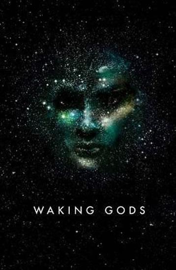 Kniha: Waking Gods - Neuvel Sylvain