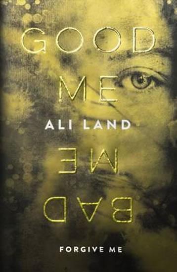 Kniha: Good Me, Bad Me - Land Ali