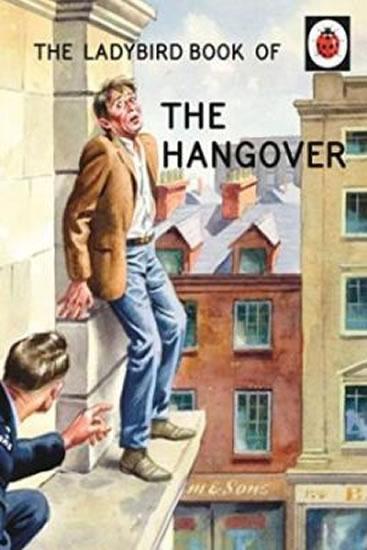 Kniha: The Ladybird Book Of The Hangover - Hazeley Jason