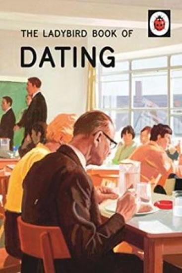 Kniha: The Ladybird Book Of Dating - Hazeley Jason