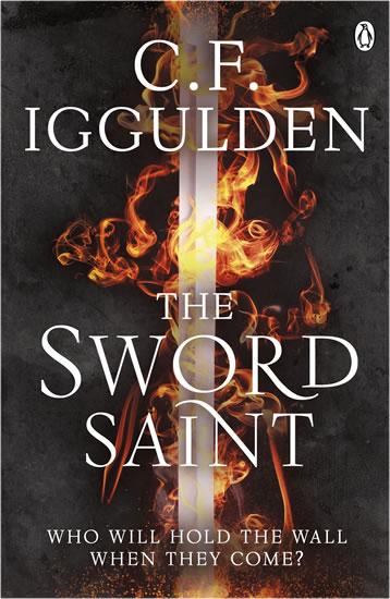 Kniha: The Sword Saint : Empire of Salt Book II - Iggulden Conn