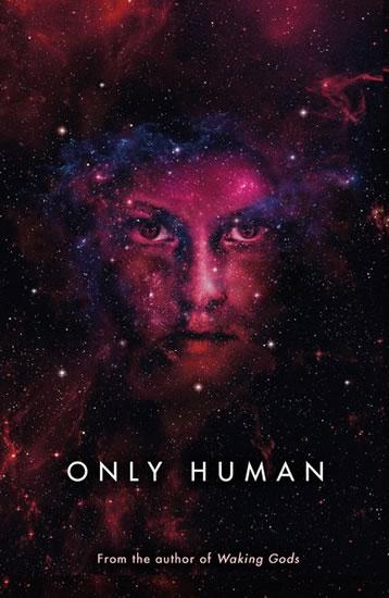 Kniha: Only Human: Themis Files Book 3 - Neuvel Sylvain