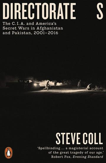 Kniha: Directorate S: The C.I.A. and America´s - Coll Steven