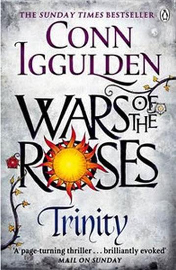 Kniha: Wars of the Roses: Trinity - Iggulden Conn