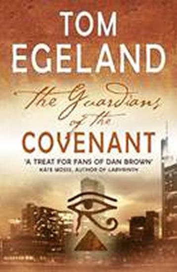 Kniha: The Guardians of the Covenant  - Egeland Tom