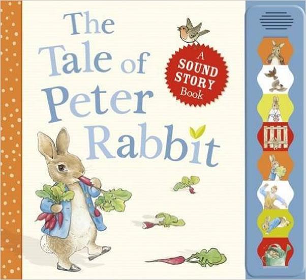 Kniha: Tale of Peter Rabbit : A Sound Story Book - Potterová Beatrix