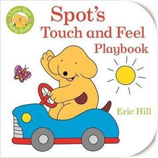 Kniha: Baby Spot: Touch and Feel Playbook - Hill Eric
