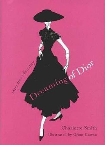 Kniha: Dreaming of Dior - Smith Charlotte