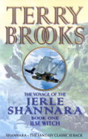 Kniha: The Voyage of the Jerle Shannara 1 - Ilse Witch - Brooks Terry