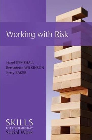 Kniha: Working with Risk - Skills for Contemporary Socialwork - Kemshall Hazel