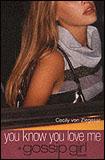 Kniha: Gossip Girl 2: You Know You Love Me - Cecily Von Ziegesar